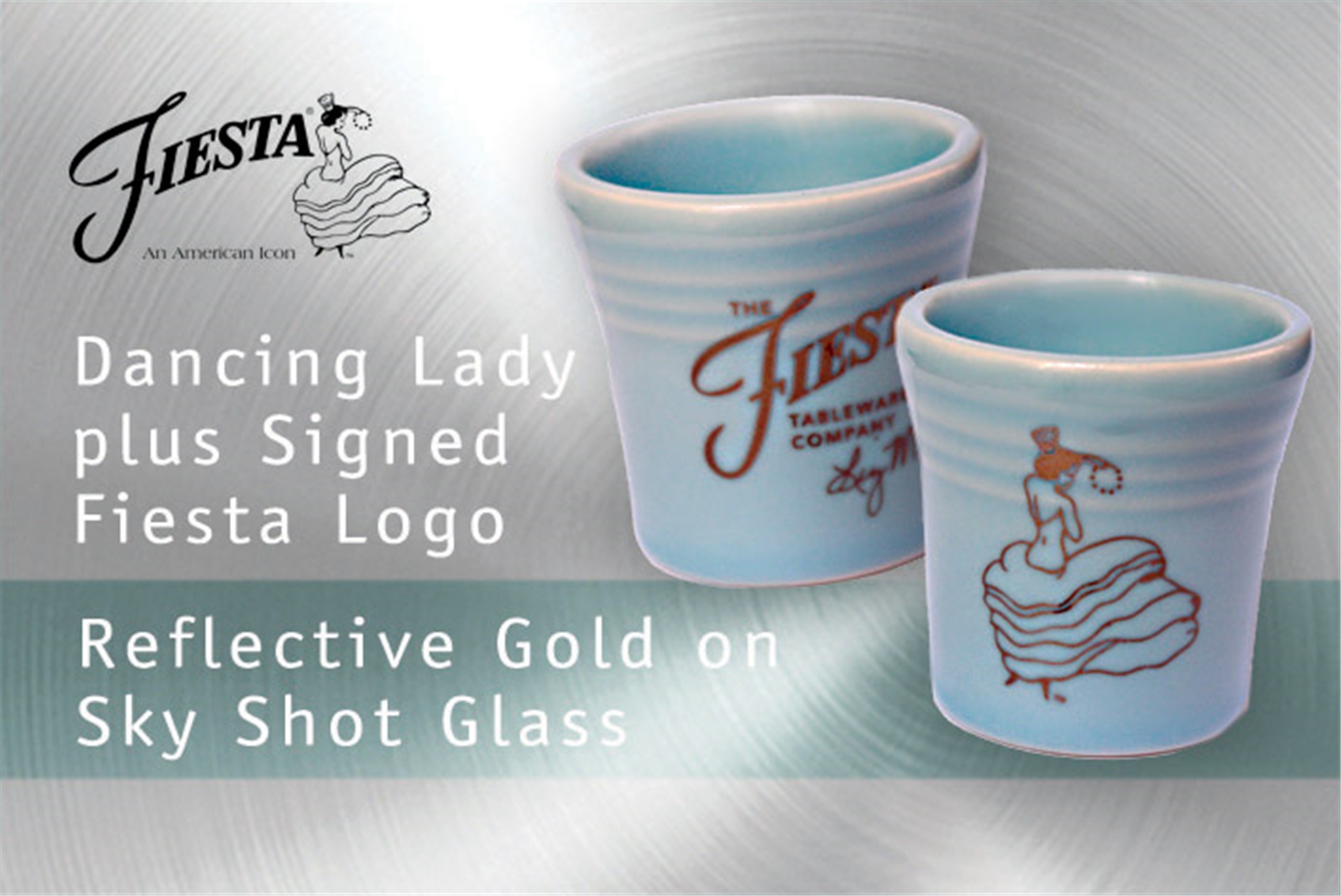 Fiesta Dancing Lady Sky shot glass with Liz McIlvain's signature